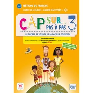 Cap sur... pas à pas 3 Livre et cahier Édition hybride
