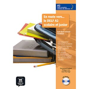 En route vers le DELF scolaire et junior A2 Livre de l’élève