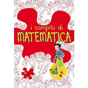 I compiti di Matematica - PER APPROFONDIRE