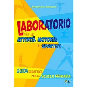 Laboratorio per le attività Motorie e Sportive