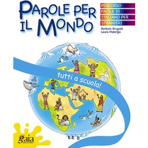 PAROLE PER IL MIO MONDO - Tutti a scuola!