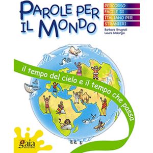 PAROLE PER IL MONDO - Il tempo del cielo e il tempo che passa