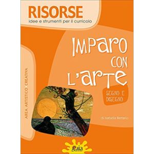 RISORSE - Imparo con l'arte. Segno e disegno