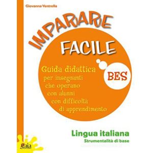 IMPARARE FACILE - ITALIANO Strumentalità di base