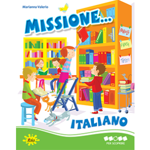 Missione... Italiano PER SCOPRIRE 