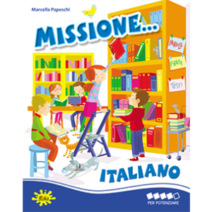 Missione... Italiano PER POTENZIARE 