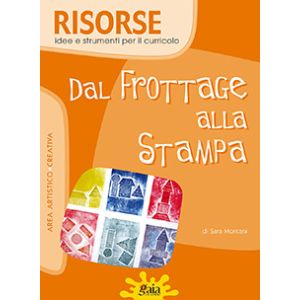RISORSE - Dal frottage alla stampa