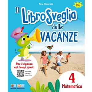 Il LibroSveglia delle vacanze Matematica 3