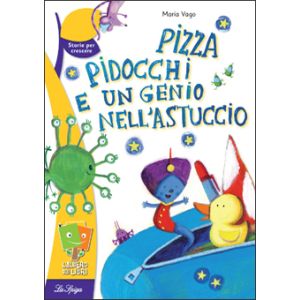 Pizza pidocchi e un genio nell'astuccio