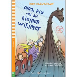 Oma Fix und die kleinen Wikinger