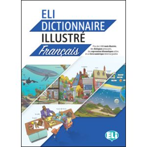 ELI Dictionnaire Illustré - il Piacere di apprendere
