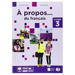 À propos… du français 3 - CAHIER