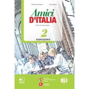 Amici d’Italia 2 - Eserciziario+CD Audio