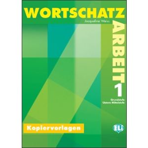 Wortschatzarbeit 1 - ELI