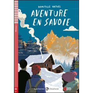 Aventure en Savoie