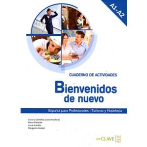 Bienvenidos de nuevo - Cuaderno de actividades (A1-A2)