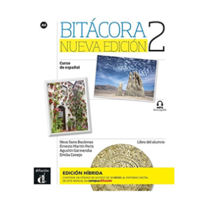 Bitácora Nueva edición 2 - Edición híbrida - Libro del alumno