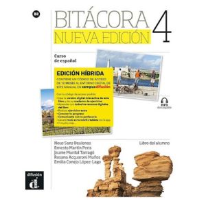 Bitácora Nueva edición 4 - Edición híbrida - Libro del alumno