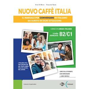 Nuovo Caffè Italia B2/C1 - Libro Studente con Eserciziario