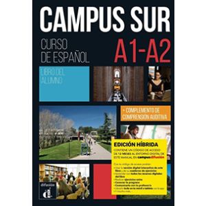 Campus Sur A1-A2 Edición híbrida - Libro del alumno 