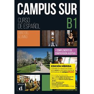 Campus Sur B1 Edición híbrida - Libro del alumno 