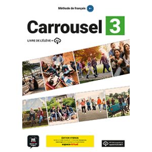 Carrousel Livre de l’élève 3 Ed.Hybride