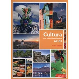 Cultura en el mundo hispanohablante (A2-B1) - Nueva Edición