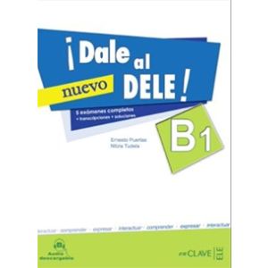 ¡Dale al DELE! B1 - Libro studente + libro digitale