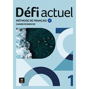 Défi actuel 1 Cahier d'exercices
