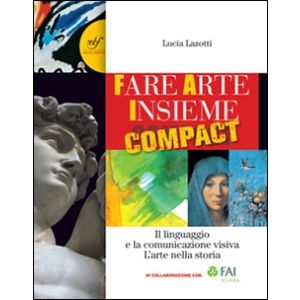 Fare Arte Insieme Compact+Quaderno Attivo