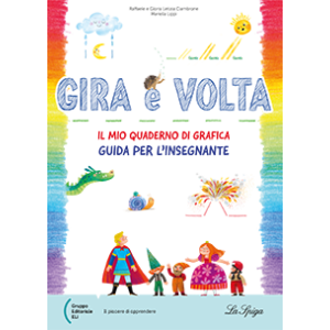 Gira e Volta - Guida per l'insegnante