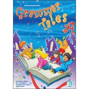 Grammar Tales - Quaderno A, inglese