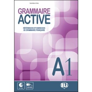Grammaire Active A1 - il Piacere di Apprendere