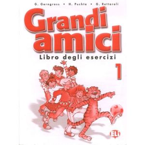 Grandi amici 1 - Libro degli esercizi