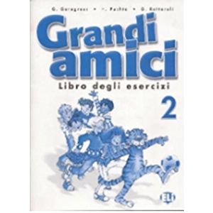 Grandi amici 2 - Libro degli esercizi