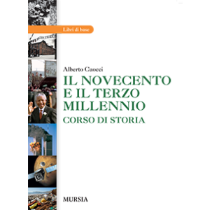 Il Novecento e il Terzo Millennio 