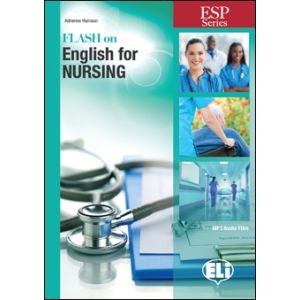 Inglese settoriale ambito medico - sanitario Flash on English for Nursing