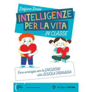 Intelligenze per la vita...in classe
