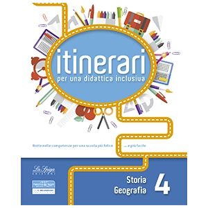 Itinerari di Didattica inclusiva STORIA-GEO 4 