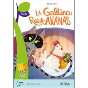 La gallina ruba-ananas  