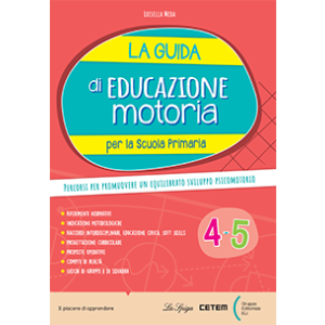La Guida di Educazione Motoria per la Scuola Primaria 4-5