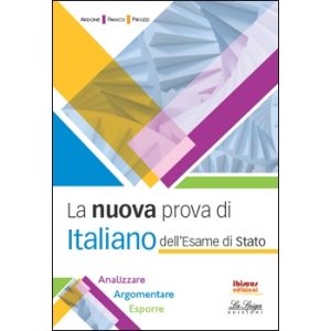 La nuova prova d'italiano dell'esame di Stato