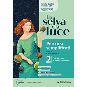 La selva e la luce - Percorsi Semplificati 1