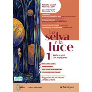 La selva e la luce - Volume 1 - Dalle origini al Cinquecento