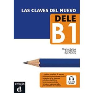 Las claves del nuevo. DELE B1. Libro del alumno + CD