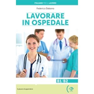 Lavorare in ospedale