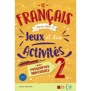 Le Français avec des jeux et des activities 2