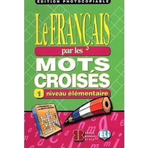 Le Français par les mots croisés 1