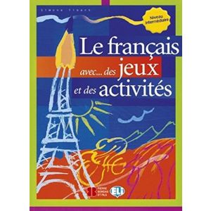 Le français avec... des juex et des activites 3
