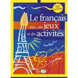 Le français avec... des juex et des activites 2